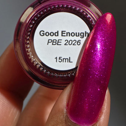Good Enough (PBE Exclusive)
